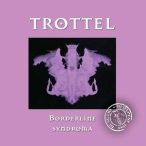 TROTTEL - Borderline Syndroma CD