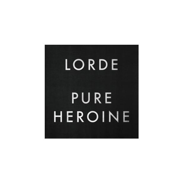 LORDE - Pure Heroin / vinyl bakelit / LP