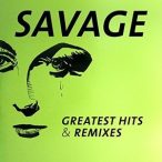 SAVAGE - Greatest Hits & Remixes / 2cd / CD