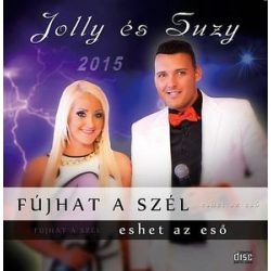 JOLLY ÉS SUZY - Fújhat Szél Eshet Eső / Jolly / CD