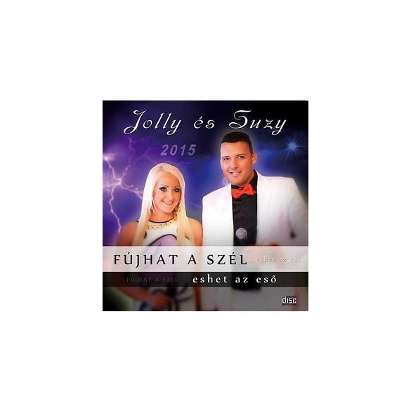 JOLLY ÉS SUZY - Fújhat Szél Eshet Eső / Jolly / CD