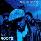 ROOTS - Do You Want More?!!!??! CD