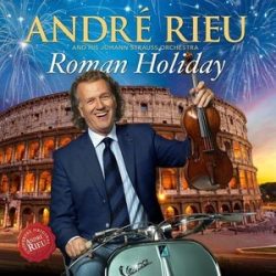 ANDRE RIEU - Roman Holiday / cd+dvd / CD