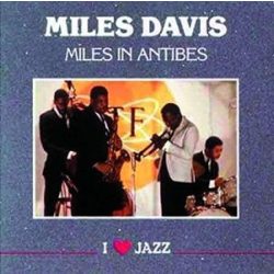 MILES DAVIS - Miles In Antibes CD