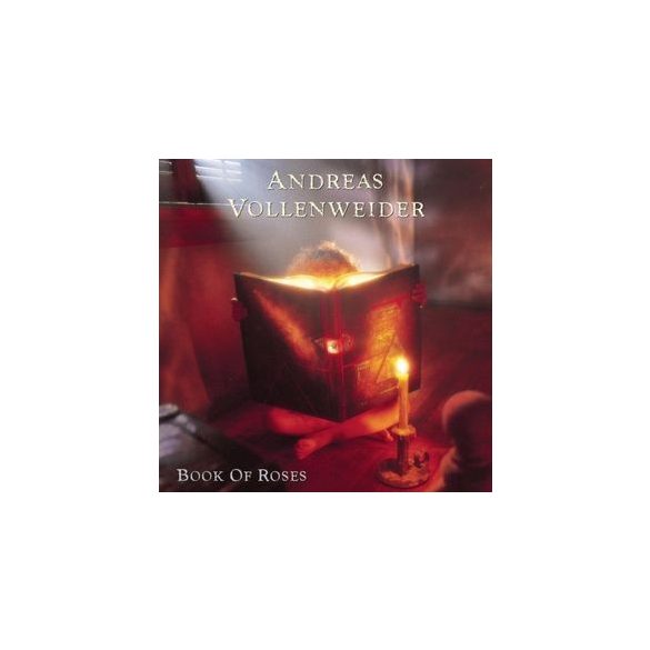 ANDREAS VOLLENWEIDER - Book Of  Roses CD