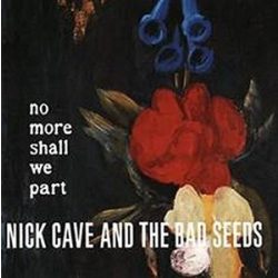 NICK CAVE - No More Shall We Part / vinyl bakelit / 2xLP