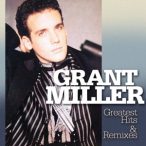 GRANT MILLER - Greatest Hits & Remixes / 2cd / CD