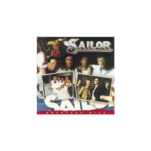 SAILOR - Greatest Hits CD