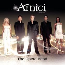 AMICI - Opera Band CD