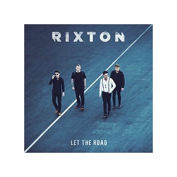 RIXTON - Let The Road CD
