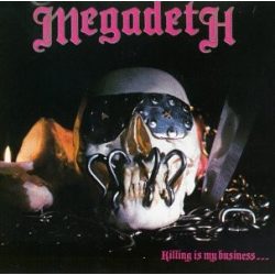 MEGADETH - Killing Is My Business CD
