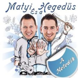 MATYI ÉS A HEGEDŰS - A Hetedik CD