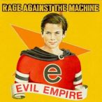 RAGE AGAINST THE MACHINE - Evil Empire / vinyl bakelit / LP