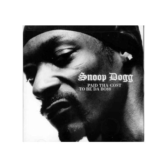 SNOOP DOGG - Paid That Cost To Be Tha Boss CD