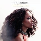 REBECCA FERGUSON - Lady Sings The Blues CD