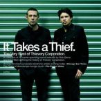 THIEVERY CORPORATION - It Takes A Thief Very Best Of CD