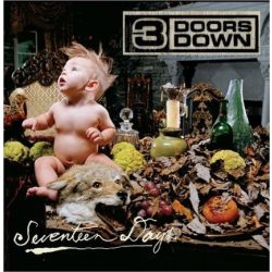 3 DOORS DOWN - Seventeen Days CD