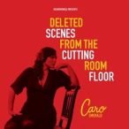   CARO EMERALD - Deleted Scenes From The Cutting Room Floor / vinyl bakelit / 2xLP