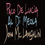   AL DI MEOLA, JOHN MCLAUGHLIN, PACO DE LUCIA - The Guitar Trio / vinyl bakelit / LP