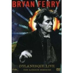 BRYAN FERRY - Dylanesque Live DVD