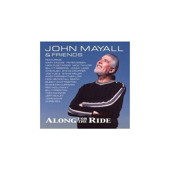 JOHN MAYALL - Along For The Ride CD