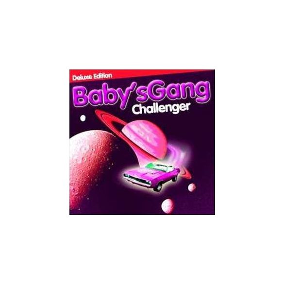 BABY'S GANG - Challenger / vinyl bakelit deluxe / LP
