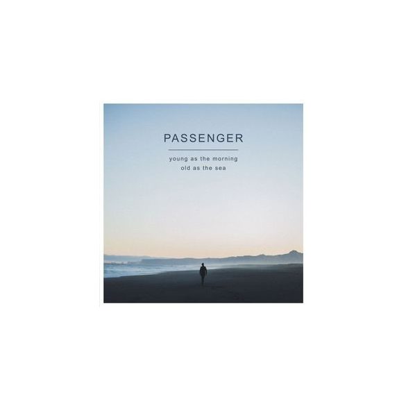 PASSENGER - Young As The Morning CD