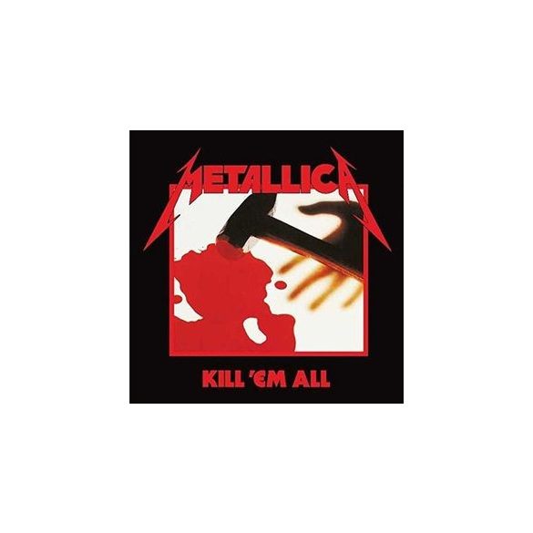 METALLICA - Kill 'Em All / remaster 2016 / CD