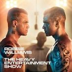   ROBBIE WILLIAMS - Heavy Entertainment Show / cd+dvd hardcover edition / CD