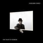 LEONARD COHEN - You Want It Darker CD