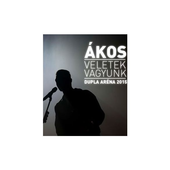 ÁKOS - Veletek Vagyunk DVD