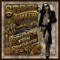 STEVEN TYLER - We're All Somebody From Somewhere CD