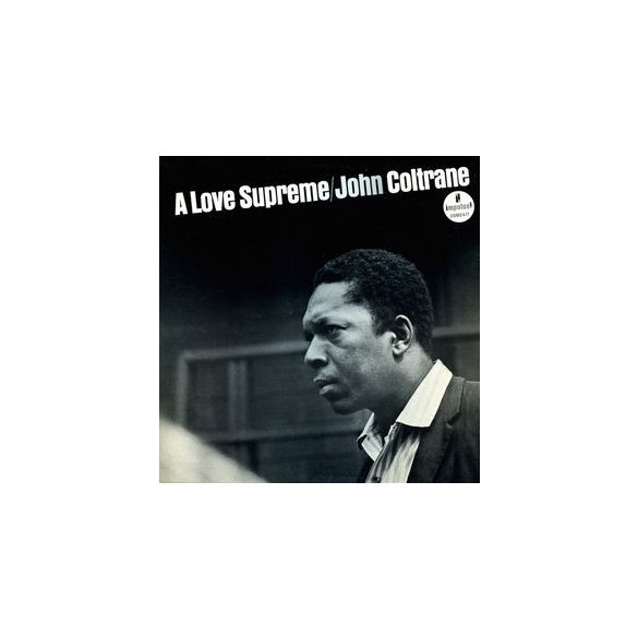 JOHN COLTRANE - A Love Supreme  / vinyl bakelit / LP