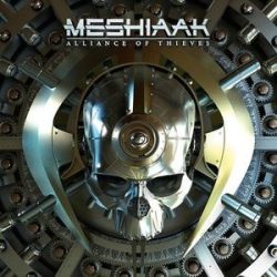 MESHIAAK - Alliance Of Thieves CD