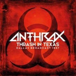ANTHRAX - Thrash In Texas / vinyl bakelit / 2xLP