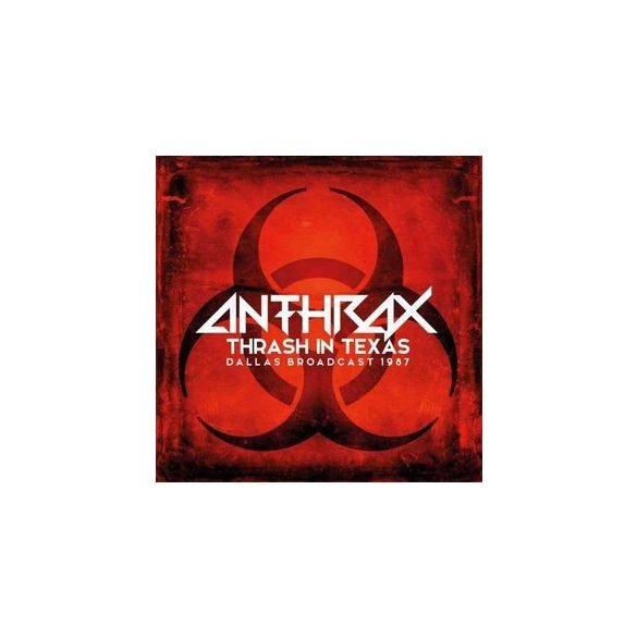 ANTHRAX - Thrash In Texas / vinyl bakelit / 2xLP