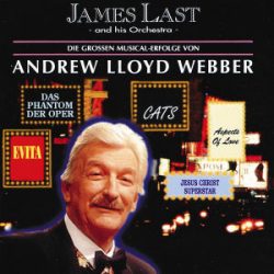 JAMES LAST - Plays Andrew Lloyd Webber CD