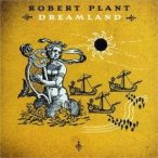 ROBERT PLANT - Dreamland CD