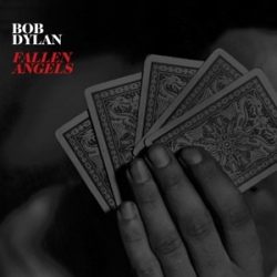 BOB DYLAN - Fallen Angels CD
