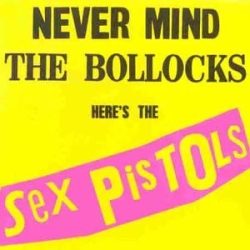   SEX PISTOLS - Never Mind The Bollocks Here's The Sex Pistols CD