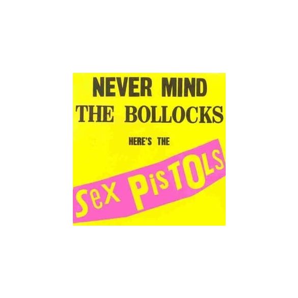SEX PISTOLS - Never Mind The Bollocks Here's The Sex Pistols CD