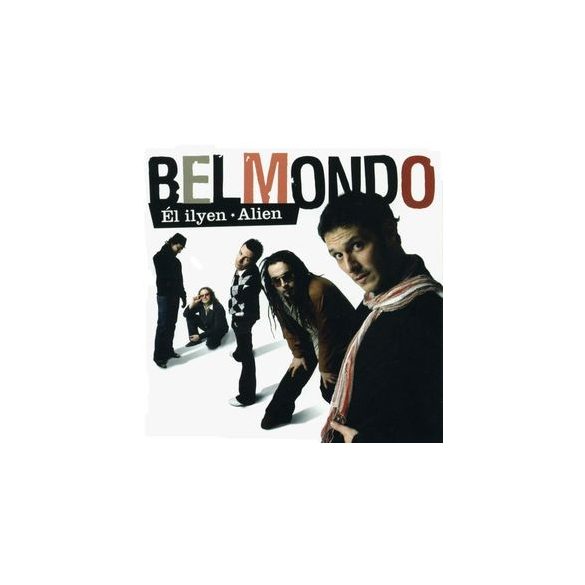BELMONDO - Él Ilyen Alien CD