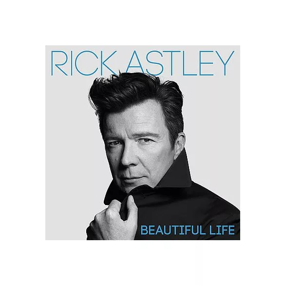RICK ASTLEY - Beautiful Life CD