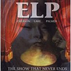 EMERSON, LAKE & PALMER - The Show That Never Ends / 2cd / CD