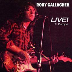 RORY GALLAGHER - Live In Europe CD