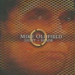 MIKE OLDFIELD - Light + Shade / 2cd / CD