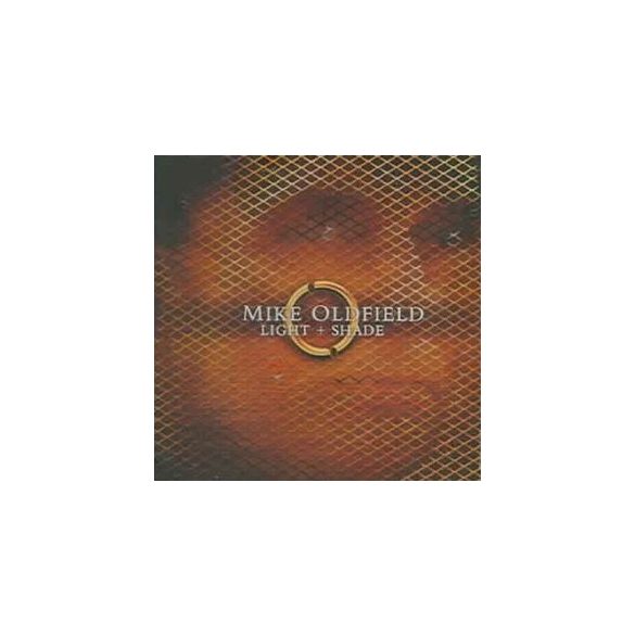 MIKE OLDFIELD - Light + Shade / 2cd / CD