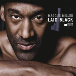 MARCUS MILLER - Laid Black / vinyl bakelit / 2xLP