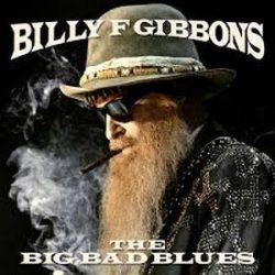 BILLY GIBBONS - Big Bad Blues /színes vinyl bakelit / LP