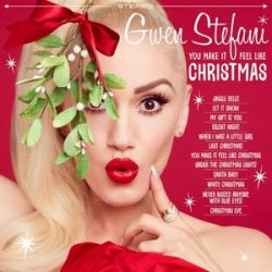   GWEN STEFANI - You Make It  Feel like Christmas / vinyl bakelit / LP